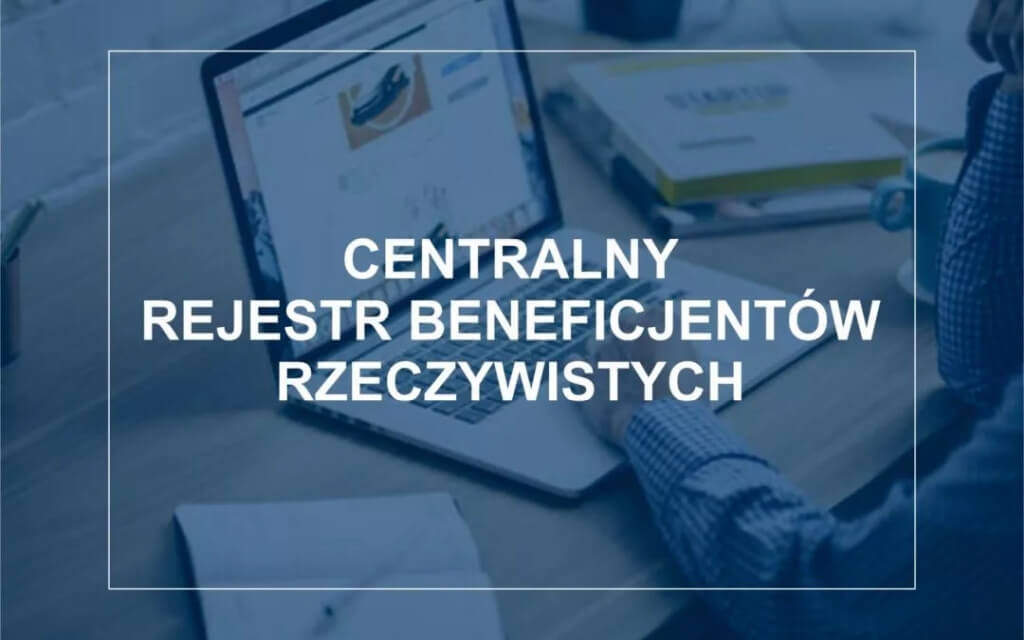 BENEFICJENT RZECZYWISTY – Informacje Ogólne - Kancelaria Prawna ...